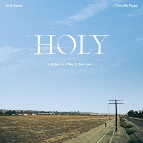 Holy (Dj Beatzilla 'Bug A Boo' Edit)