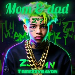 Treezzy Rayon - mom n dad dedication to my family