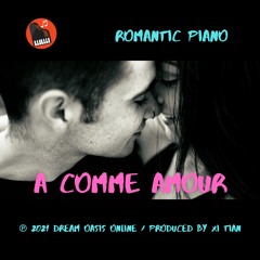 A Comme Amour (Romantic Piano)