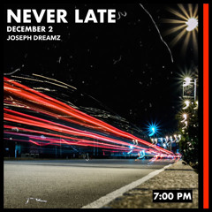 Never Late (Prod.Kasire)