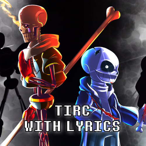 The Interstellar Retribution Continues With Lyrics | Undertale: Help From The Void