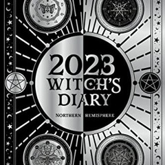 [Download] KINDLE 📭 2023 Witch's Diary – Northern Hemisphere by  Flavia Kate Peters