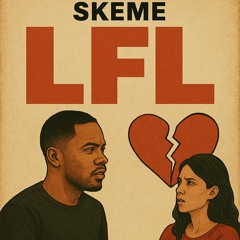 Skeme - "LFL"