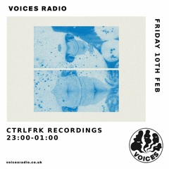 Voices Radio: Control Freak Recordings - 10/02/23