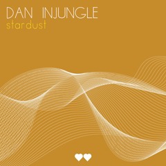 03 Dan InJungle - StarDust