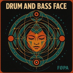 Drum and Bass Face