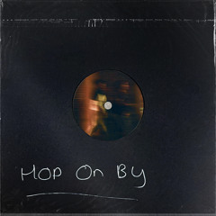 Hop On By (Extended Mix)