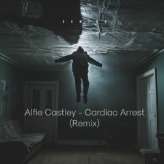 Alfie Castley - Cardiac Arrest (GEMIRO - Remix)