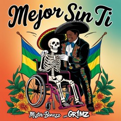 Mizter Bonezz and Gr1mz - Aveces Me Pregunto