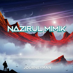 Nazirul Mimik - Journeyman