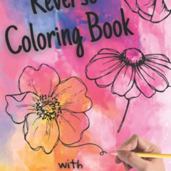 VIEW KINDLE 💓 Reverse Coloring Book With Inspirational Quotes: Watercolor Background