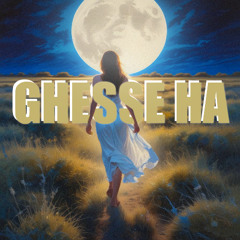 Ghesse Ha [Prod. Kianosh]