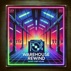 Warehouse Rewind