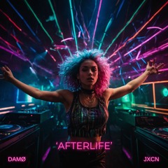 [FREE DL] DAMØ X JXCN - AFTERLIFE