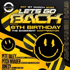 Lets Go Back 6th Birthday Promo Mix (Next Event 01-03-2025) - Tickets Available On Skiddle