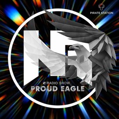 Nelver - Proud Eagle Radio Show #465 [Pirate Station Online] (26-04-2023)