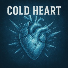 COLD HEART