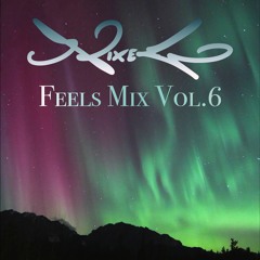 Nixego - The Feels Mix [Vol6]