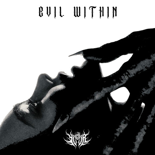 EVIL WITHIN [FREE DL @1900 FOLLOWERS]