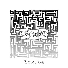 Cascandy - Bowling (Original Mix)