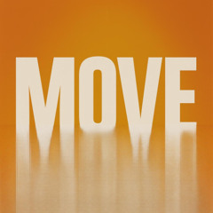 I know that you want me here and now, MOVE - Afrohouse