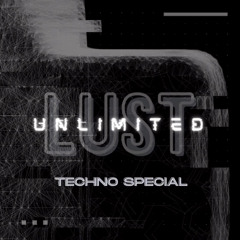 Club Lust Unlimited (Techno Edition)