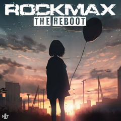 Rockmax - The Reboot / Progressive Psytrance Mixtape