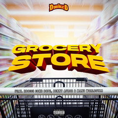 Grocery Store (feat. Zoocci Coke Dope, Manu WorldStar & Benny Afroe) [Dirty]