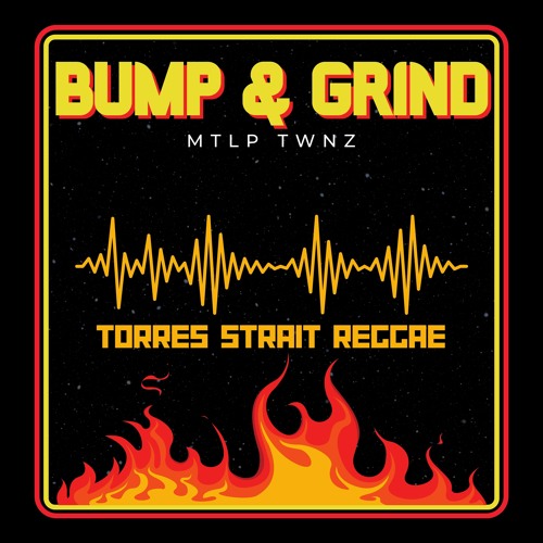 BUMP & GRIND 🍁🌪️ (OFFICIAL AUDIO) TSI REGGAE