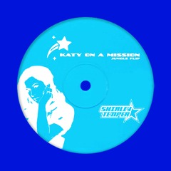 Katy B - Katy on a Mission (Jungle Flip)