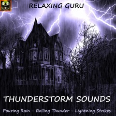 Heavy Thunderstorm Sounds with Rain | White Noise, Deep Thunder and Powerful Lightning Strikes