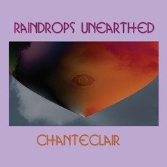 Raindrops Unearthed