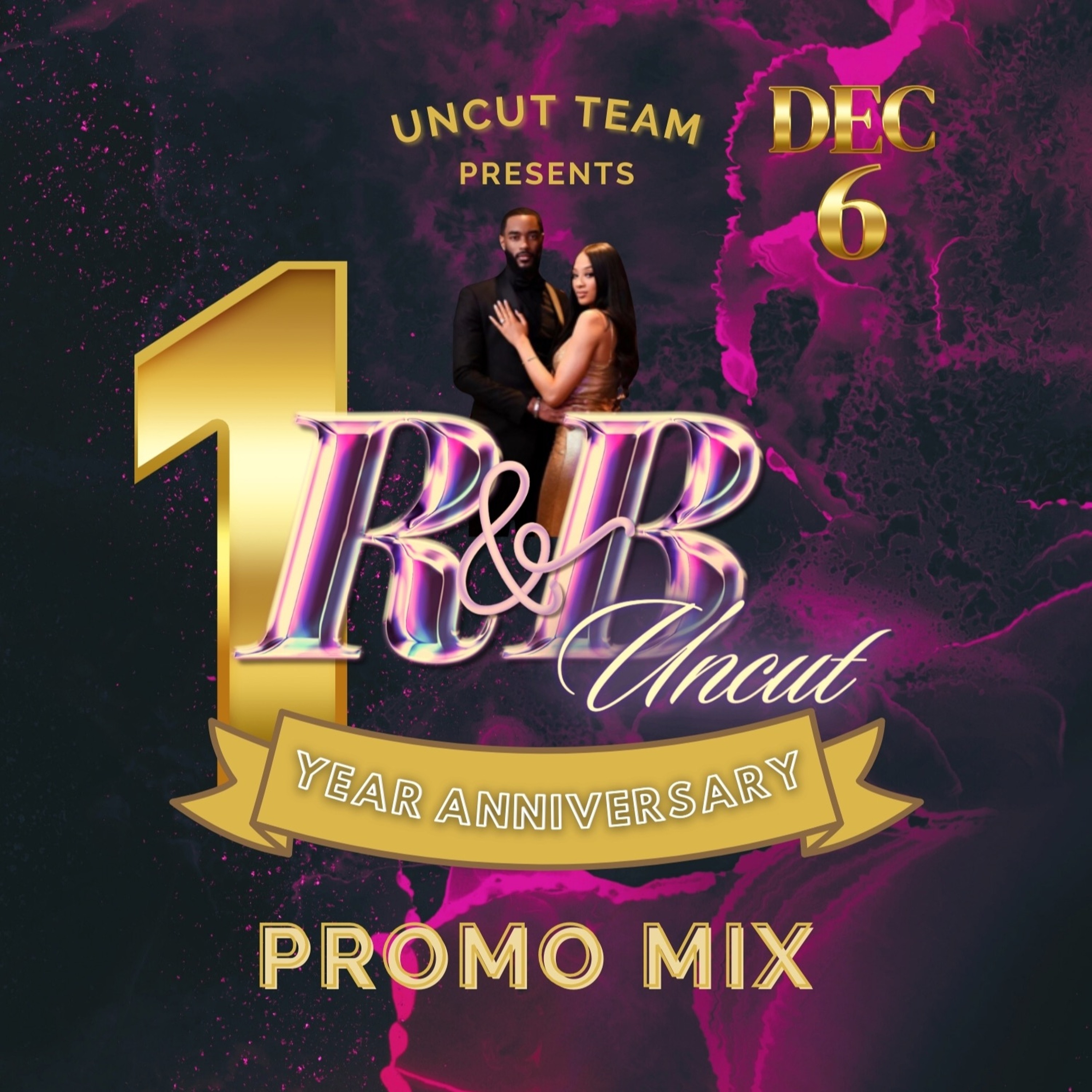 RNB UNCUT - 1 YEAR ANNIVERSARY PROMO MIX 2024 episode artwork