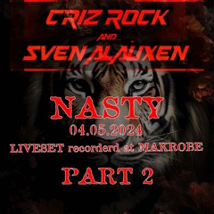 Criz Rock B2b Alauxen @ Rakete/Nasty 04.05.24 part 2