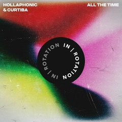 Hollaphonic, Curtiba  - All The Time
