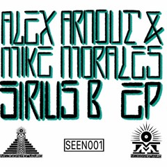 Alex Arnout & Mike Morales - Sirius B EP - I've Seen The Future - VINYL ONLY