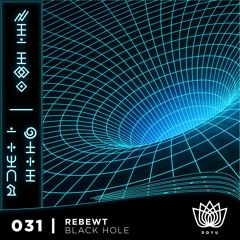 Rebewt - Black Hole