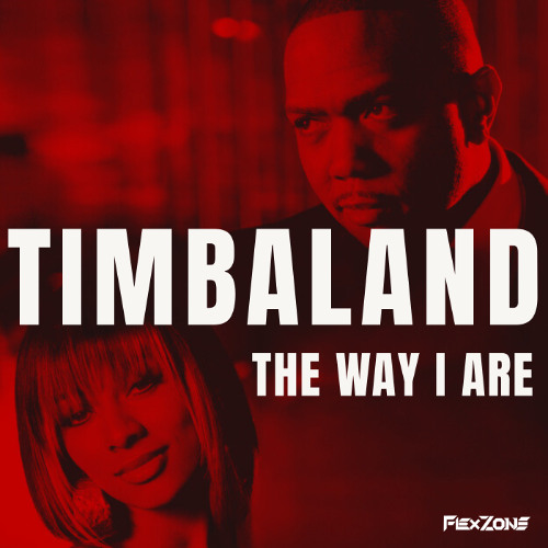 TIMBALAND - THE WAY I ARE (FLEXZONE REMIX)