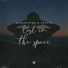 MarsReverb & ZapsyQ - Lost in the Space