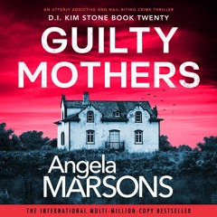 Guilty Mother by Angela Marsons, narrated by Jan Cramer