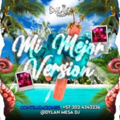 MI MEJOR VERSION (DYLAN MESA)(HBD MARIA 🩵) 2K25