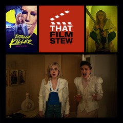 That Film Stew Ep 449 - Totally Killer (Review)