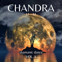 CHANDRA 11-11 Shamanic Dance // Luna Llena en Geminis