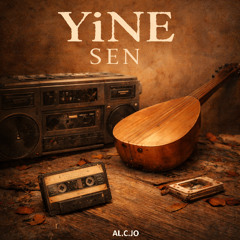 Yine Sen