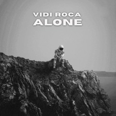 Vidi Roca - Alone