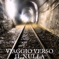 Viaggio verso il nulla