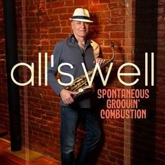 Spontaneous Groovin' Combustion : All's Well
