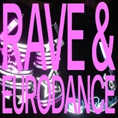Rave & Eurodance Fusion