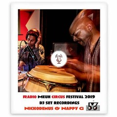 DJ Nickodemus & Nappy G on percussion - Radio Meuh Circus Festival 2019