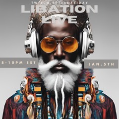 Libation Live with Ian Friday 1-5-25